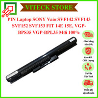 PIN Laptop SONY Vaio SVF142 SVF143 SVF152 SVF153 FIT 14E 15E, VGP-BPS35 VGP-BPL35 Mới 100%