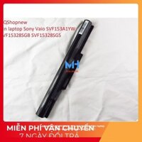 ⚡Pin laptop Sony Vaio SVF153A1YW SVF15328SGB SVF15328SGS loại tốt