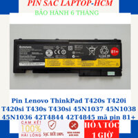 Pin Lenovo ThinkPad T420s T420i T420si T430s T430si 45N1037 45N1038 45N1036 42T4844 42T4845 mã pin 81+