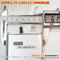 Pin Li-Po 3.7V 1163115 10000mAh (Li-Polyme) cho Loa Bluetooth, Định Vị GPS, Camera, loại 2 dây, 3 dây. dày 11mm