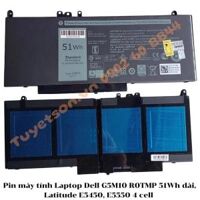 Pin máy tính Laptop Dell G5M10 R0TMP 51Wh dài, Latitude E5450, E5550 4 cell
