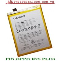 PIN OPPO R9S PLUS [ PIN XỊN ]