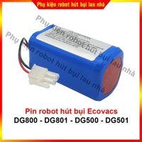 Pin robot hút bụi Ecovacs DG800 - DG801 - DG500 - DG501 - Bảo hành 3 tháng (Lỗi 1 đổi 1)