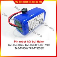 Pin robot hút bụi Haier TAB-T550WSC/ TAB-T560H/ TAB-T750B/ TAB-T550W/ TAB-TT50SSC - Bảo hành 3 tháng