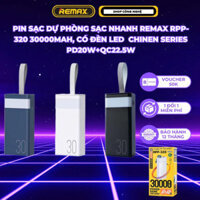 Pin sạc dự phòng Remax RPP-320 dung lượng 30000mAh đèn pin chiếu sáng - hỗ trợ sạc nhanh QC 22.5 và PD 20W