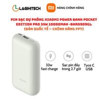Pin Sạc Dự Phòng Xiaomi Power Bank Pocket Edition Pro 33W 10000mAh  22.5W 10000mAh Bản Quốc Tế  Hàng Chính Hãng FPT - Xiaomi 33W Ivory