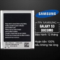 Pin Samsung Galaxy S3 Docomo/hàn Bảo hành 12 tháng - Hoàn tiền 100% nếu không hài lòng