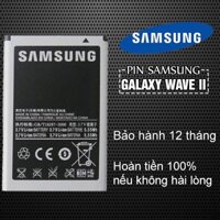 Pin Samsung Wave II - Bảo hành 12 tháng - Hoàn tiền 100% nếu không hài lòng