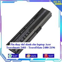 Pin thay thế dành cho laptop Acer Travelmate 2403 - TravelMate 2480 2196 - Hàng Nhập Khẩu