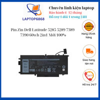 Pin Zin Dell Latitude 5285 5289 7389 7390 L3180 K5XWW 6CYH6 725KY N18GG 71TG4 60wh 2in1 NEW ZIN100%