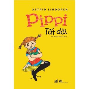 Pippi tất dài - Astrid Lindgren