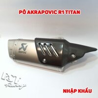 Pô Akrapovic R1 Titan cao cấp