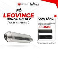 Pô LeoVince 4road Honda SH Ý 125/150i - Full Kit Cổ Titan