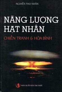 Năng Lượng Hạt Nhân - Chiến Tranh & Hòa Bình