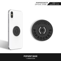 Popsockets PopGrip Base - Tay cầm điện thoại cao cấp