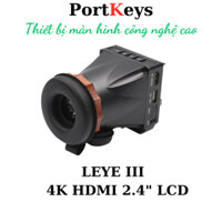 Portkeys LEYE III - Kính ngắm điện tử 4K 2.4 inch - Hàng chính hãng