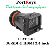 PortKeys LEYE SDI - Kính ngắm điện tử  LCD LEYE 3G-SDI & HDMI 2.4 inch - Hàng chính hãng