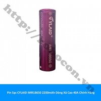 PPKP287 Pin Sạc CYLAID IMR18650 2200mAh Dòng Xả Cao 40A Chính Hãng
