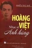 Hoàng Việt - Nhạc Sĩ Anh Hùng