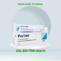 Proven Cream Gel - Hỗ Trợ Suy  Giãn Tĩnh Mạch, Giảm Áp Lực, Lưu Thông Máu Tốt, Tuýp 60g