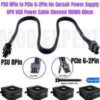 Psu 8Pin sang PCIe 6 + 2Pin GPU VGA Cáp nguồn Lưới bọc cho CORSAIR CX430M CX500M CX600M CX750M 80Plus Bộ nguồn mô-đun đồng