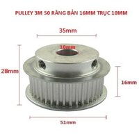 Puly Căng Đai 3M 50 Răng Bản Rộng Đai 16mm