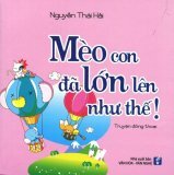 Mèo Con Đã Lớn Lên Như Thế