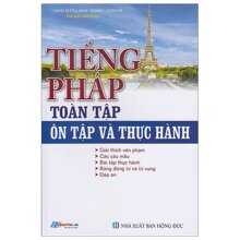 Tiếng Pháp (Toàn tập): Ôn Tập Và Thực Hành