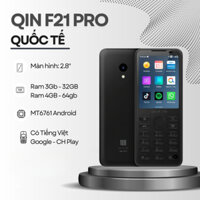 Qin F21 Pro Quốc tế - điện thoại bàn phím thông minh có tiếng Việt, google CH Play có camera