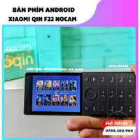 Qin F22 nocam - Không camera - Điện thoại bàn phím không camera cấu hình khủng nhất
