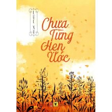 Chưa Từng Hẹn Ước