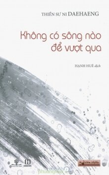 Không Có Sông Nào Để Vượt Qua