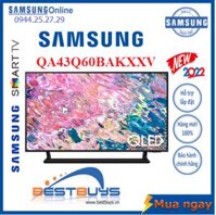 QLED Tivi 4K Samsung 43 inch QA43Q60BAKXXV Smart Tivi Model Mới 2022