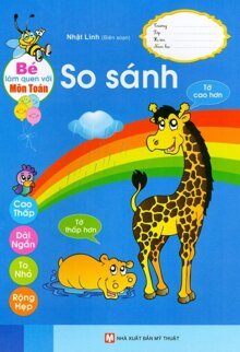 Bé Làm Quen Với Môn Toán - So Sánh