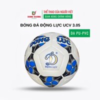 Quả bóng đá Động Lực UCV 3.05 size 5, trái banh đá bóng chính hãng tặng phụ kiện kim bơm lưới đựng