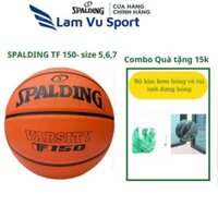 Quả Bóng Rổ Spalding TF 150  Indoor outdoor- tặng kim bơm bóng và túi lưới đựng bóng - Size 5