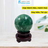 Quả Cầu Phong Thủy Đá Fluorit Xanh, quả cầu phong thủy mệnh mộc và hỏa, đặt bàn làm việc phòng khách