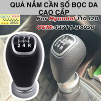 Quả nắm cần số HYUNDAI I10 2014-2021 5 số bọc da cao cấp OEM:43711-B4020 OEM:43711B4020 lắp cho xe số sàn hàng xịn đẹp