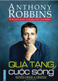 Quà Tặng Cuộc Sống ( Anthony Robbins )