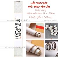 Qùa tặng Noel, năm mới,..._(VIẾT THƯ PHÁP THEO YÊU CẦU) LIỄN VẢI – GIẤY XUYẾN KHỔ NHỎ - DÀI KÍCH THƯỚC 110X17CM