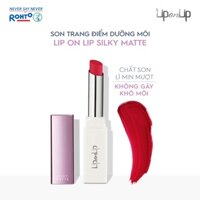 [QUÀ TẶNG] Son lì siêu mịn dưỡng tối ưu Lip On Lip Silky Matte 2,2g (Hồng đỏ đất) ❗