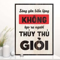 [Quà tặng Văn Phòng] Tranh động lực TBIG109: Sóng yên biển lặng không tạo ra người thủy thủ giỏi