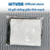 [QUÀ TẶNG] Vỏ thay thế gối kê chân chống suy giãn tĩnh mạch HITUDO size nhỏ