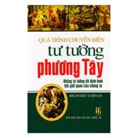 Quá Trình Chuyển Biến Tư Tưởng Phương Tây Bìa cứng