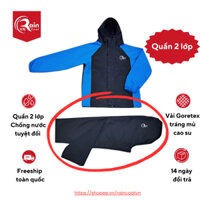 Quần đi mưa 2 lớp, quần mưa cao cấp GoreTex tráng mủ cao su chống thấm tuyệt đối, quần mưa lẻ 2 lớp từ bộ áo mưa cao cấp