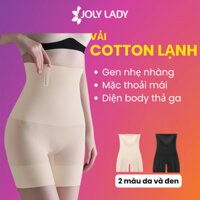 Quần Gen Bụng Cạp Cao JOLY LADY Chất Cotton Lạnh Siết Eo Nâng Mông Chống Cuộn Mặc Trong Váy Body