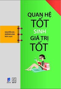 Quan hệ tốt sinh giá trị tốt