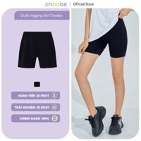 Quần legging nữ đùi Choobe thun cạp cao biker lửng ngố đồ mặc nhà dáng ôm bó lưng thun bigsize tập gym yoga
