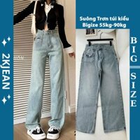 Quần ống suông rộng jean nữ Bigsize 58kg-90kg, form dáng trơn túi kiểu, quần bò nữ ống rộng dáng xuông MS226 2KJeans