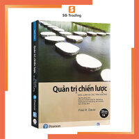 Quản Trị Chiến Lược - Khải Luận &amp; Các Tình Huống Trong Doanh Nghiệp Tái Bản